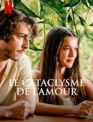 Le Cataclysme de l'amour